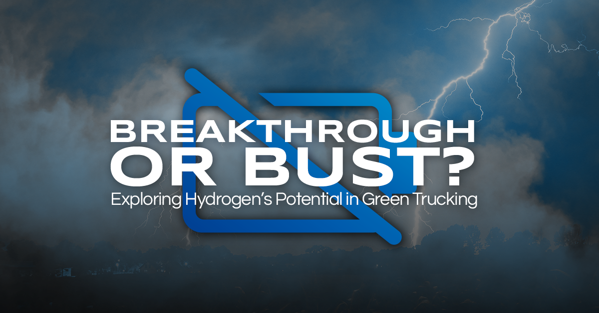 Green Hydrogen Takes On Trucking: Breakthrough or Bust