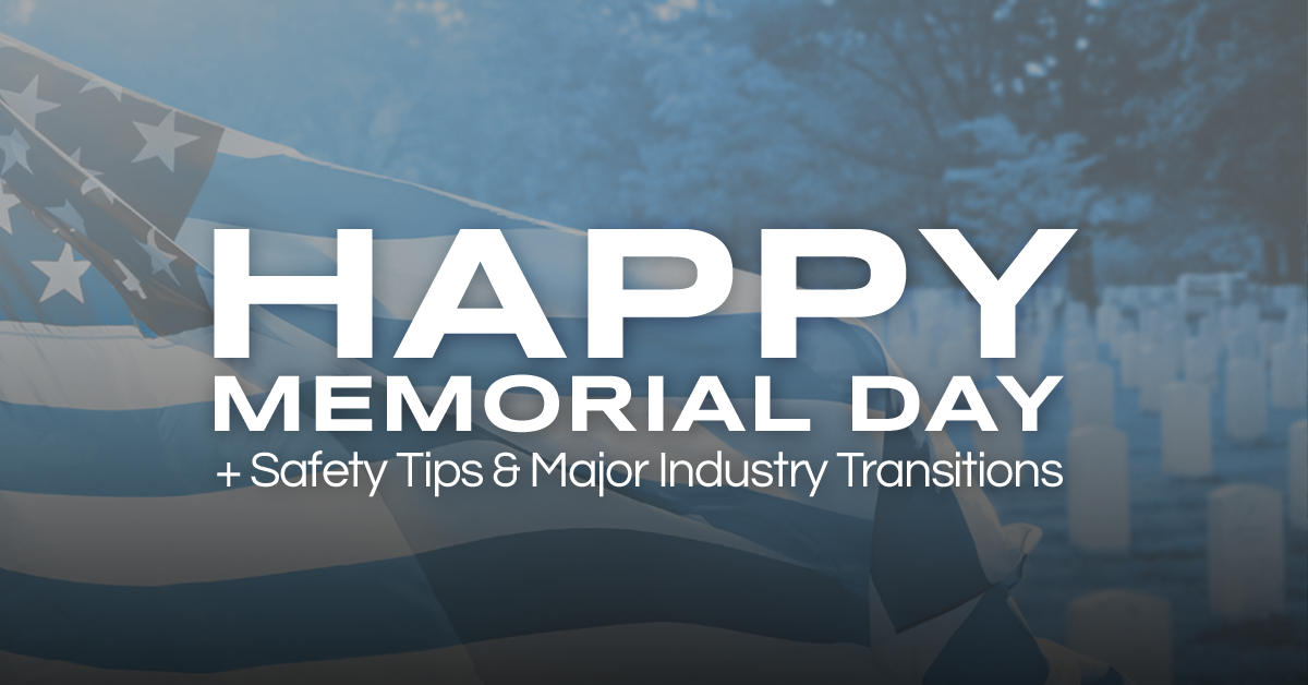 Last Week in Logistics: Memorial Day Tips & Major Transitions