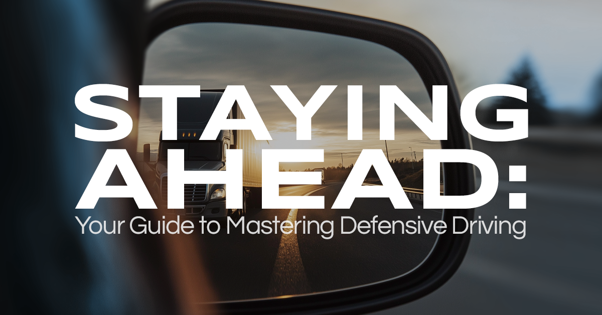 Staying Ahead: Your Guide to Mastering Defensive Driving