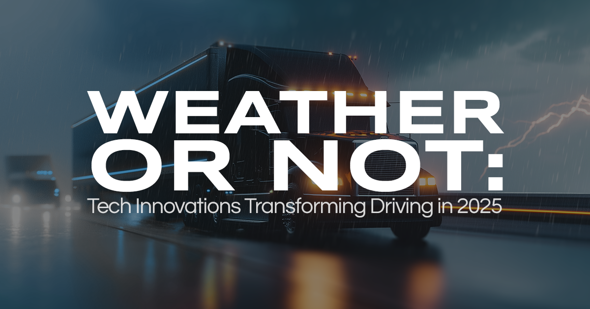 Weather or Not: Tech Innovations Transforming Driving in 2025